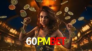 Bonus Features 60PMBET
